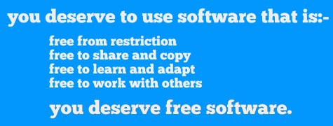 you deserve free software